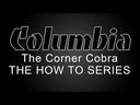 Columbia® Corner Cobra